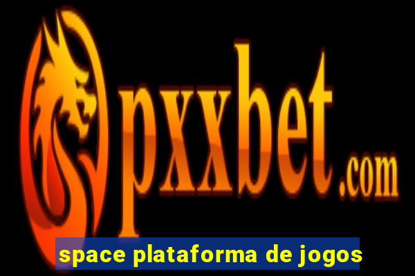 space plataforma de jogos